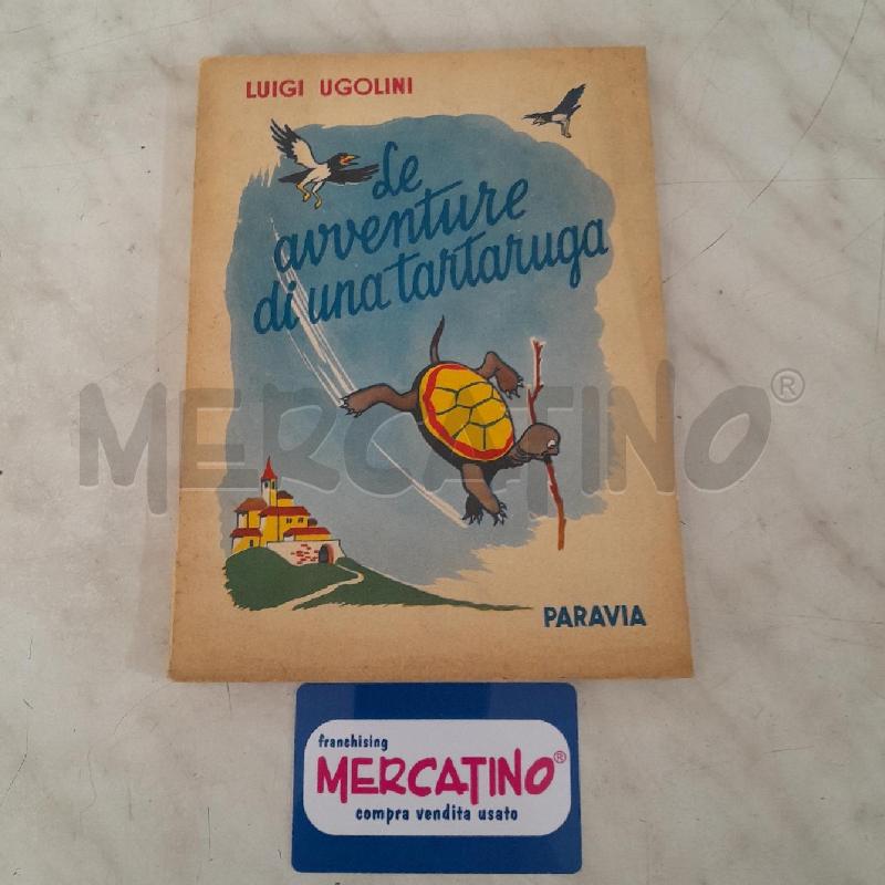 LE AVVENTURE DI UNA TARTARUGA PARAVIA 1950 | Mercatino dell'Usato Torino san paolo 1