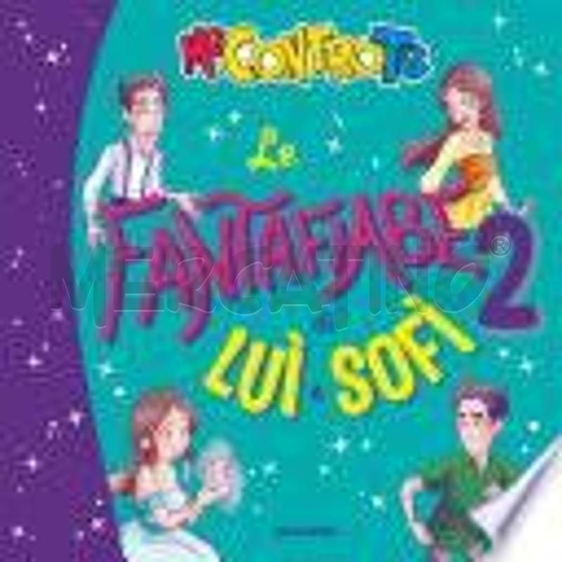 LE FANTAFIABE DI LUÌ E SOFÌ 2 | Mercatino dell'Usato Torino san paolo 1
