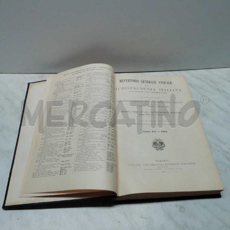 LIBRO GIURISPRUDENZA ITALIANA 1913 VOLUME LXV CON REPERTORIO GENERALE  | Mercatino dell'Usato Torino san paolo 2