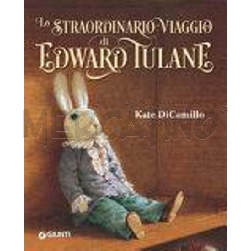 LO STRAORDINARIO VIAGGIO DI EDWARD TULANE. EDIZ. A | Mercatino dell'Usato Torino san paolo 1
