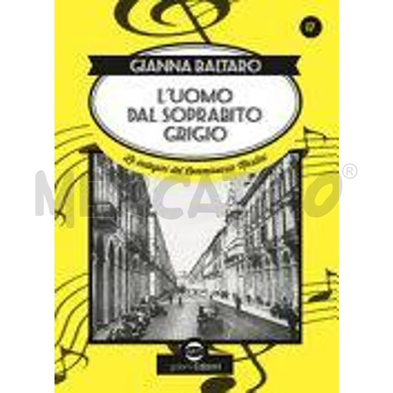L'UOMO DAL SOPRABITO GRIGIO. LE INDAGINI DEL COMMI | Mercatino dell'Usato Torino san paolo 1