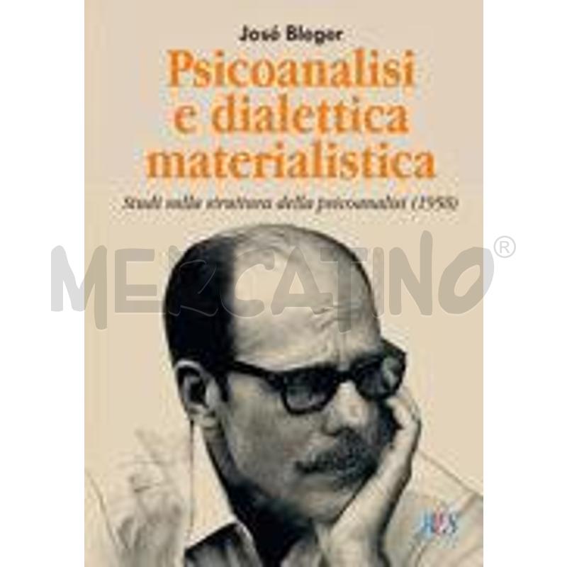 PSICANALISI E DIALETTICA MATERIALISTICA. STUDI SUL | Mercatino dell'Usato Torino san paolo 1
