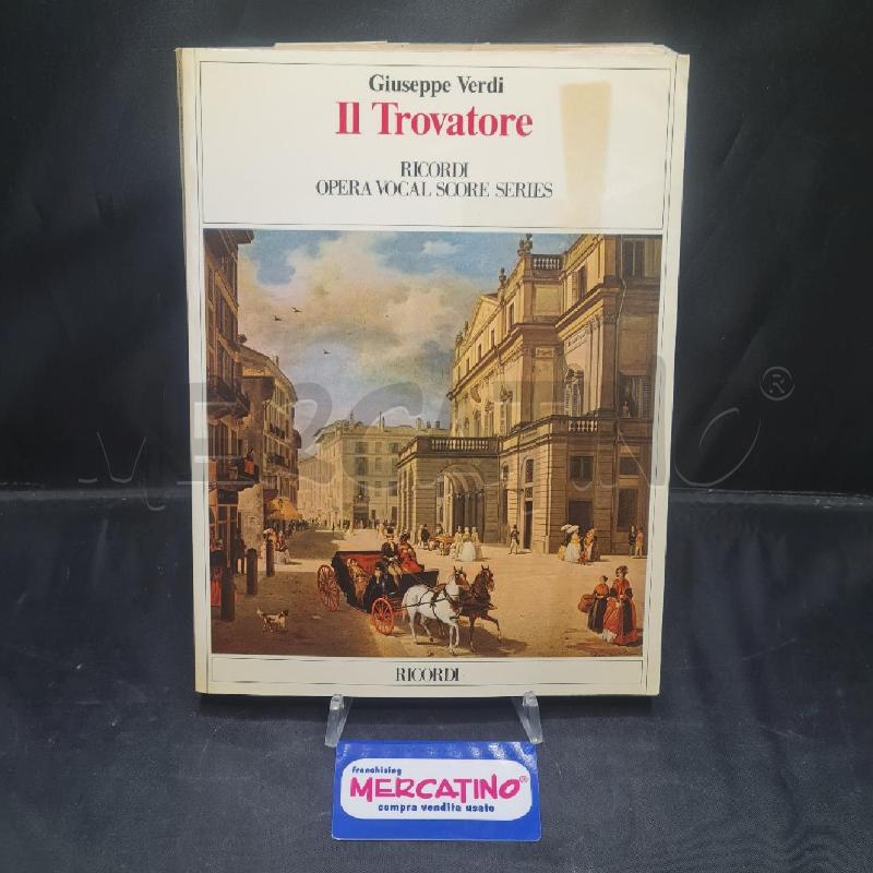 SPARTITO IL TROVATORE RICORDI  | Mercatino dell'Usato Torino san paolo 1