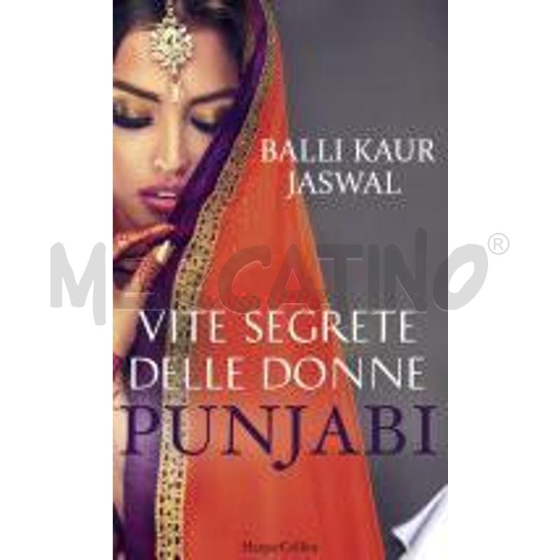 VITE SEGRETE DELLE DONNE PUNJABI | Mercatino dell'Usato Torino san paolo 1