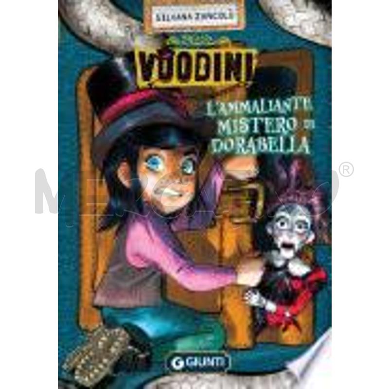 VOODINI. L'AMMALIANTE MISTERO DI DORABELLA | Mercatino dell'Usato Torino san paolo 1