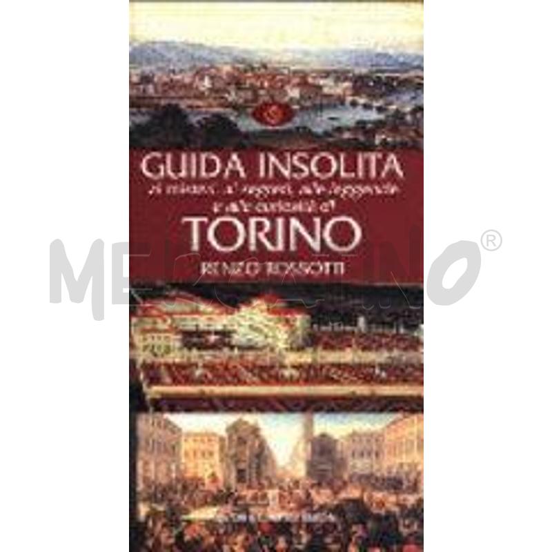 GUIDA INSOLITA AI MISTERI, AI SEGRETI, ALLE LEGGEN | Mercatino dell'Usato Torino nizza 1