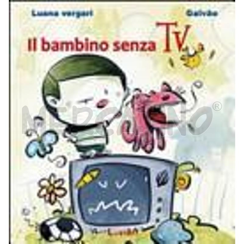 IL BAMBINO SENZA TV | Mercatino dell'Usato Torino nizza 1