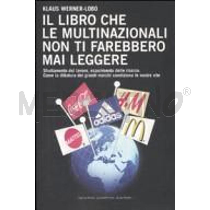 IL LIBRO CHE LE MULTINAZIONALI NON TI FAREBBERO MA | Mercatino dell'Usato Torino nizza 1