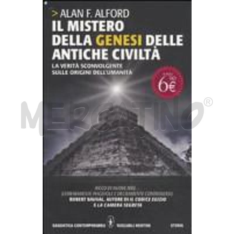 IL MISTERO DELLA GENESI DELLE ANTICHE CIVILTÀ. LA  | Mercatino dell'Usato Torino nizza 1