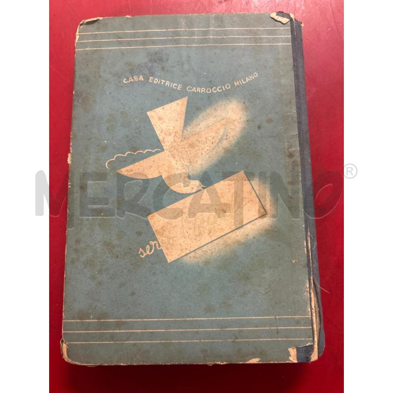 LE AVVENTURE DI PINOCCHIO COLLODI 1942 CASA EDITRICE CARROCCIO | Mercatino dell'Usato Torino nizza 2