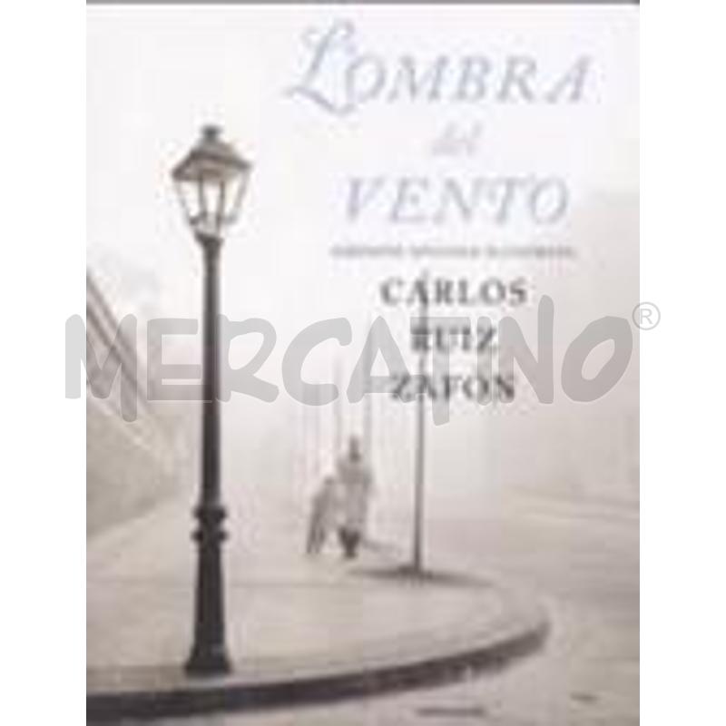 L'OMBRA DEL VENTO. EDIZ. SPECIALE ILLUSTRATA | Mercatino dell'Usato Torino nizza 1