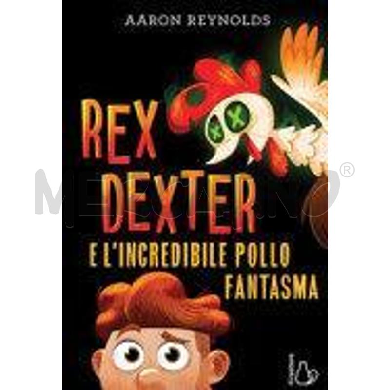 REX DEXTER E L'INCREDIBILE POLLO FANTASMA | Mercatino dell'Usato Torino nizza 1