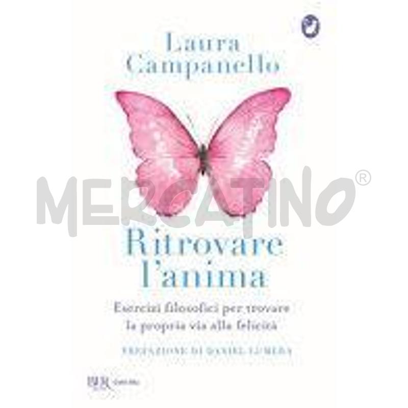 RITROVARE L'ANIMA. ESERCIZI FILOSOFICI PER TROVARE | Mercatino dell'Usato Torino nizza 1