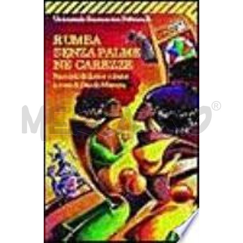 RUMBA SENZA PALME NÉ CAREZZE. RACCONTI DI DONNE CU | Mercatino dell'Usato Torino nizza 1