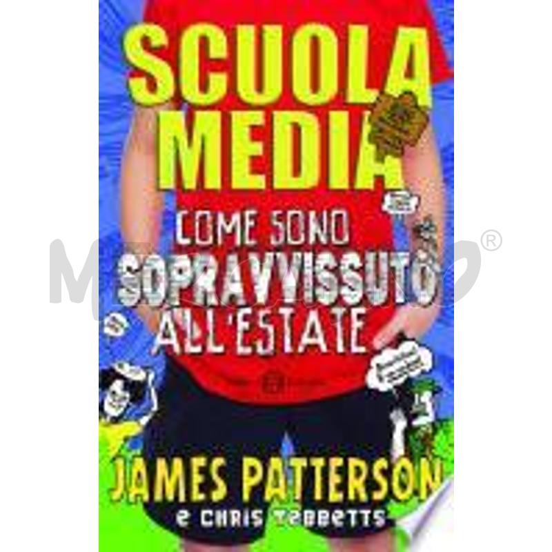 SCUOLA MEDIA. COME SONO SOPRAVVISSUTO ALL'ESTATE | Mercatino dell'Usato Torino nizza 1