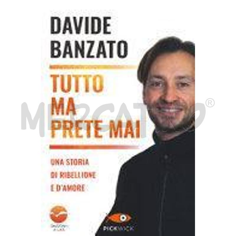 TUTTO MA PRETE MAI. UNA STORIA DI RIBELLIONE E D'A | Mercatino dell'Usato Torino nizza 1