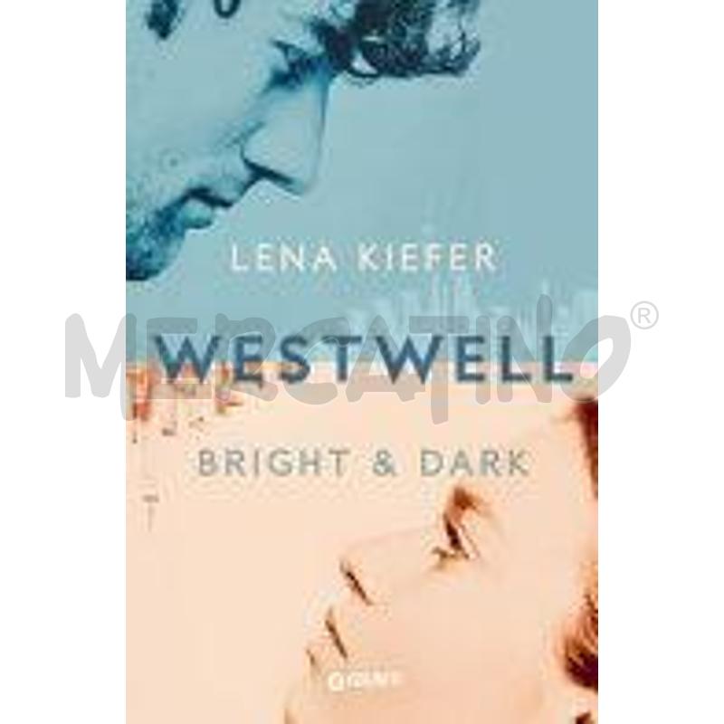 BRIGHT AND DARK. WESTWELL. EDIZ. ITALIANA | Mercatino dell'Usato Alpignano 1