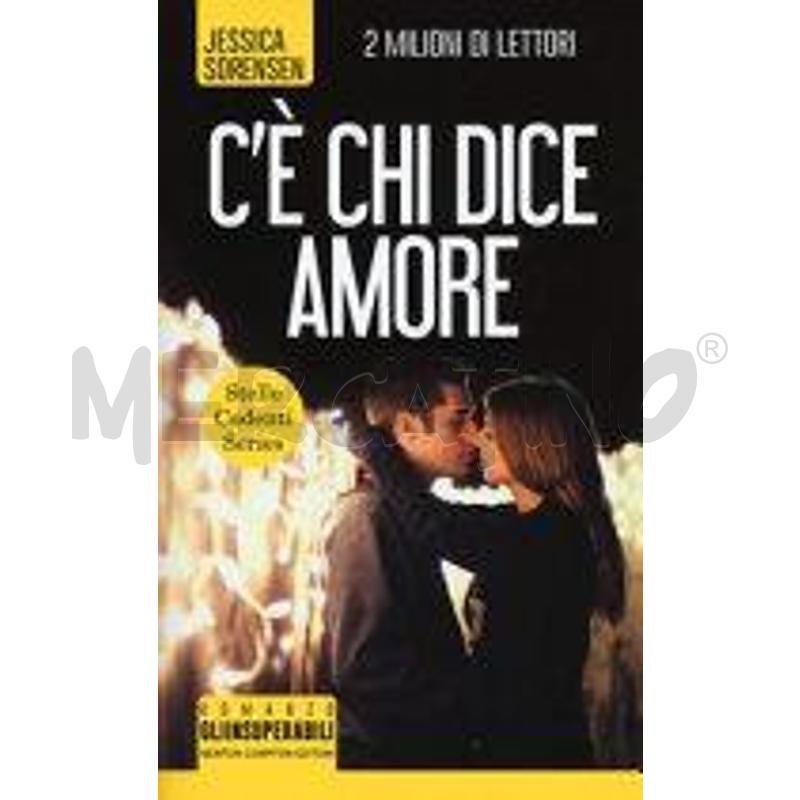 C'È CHI DICE AMORE. STELLE CADENTI SERIES | Mercatino dell'Usato Alpignano 1