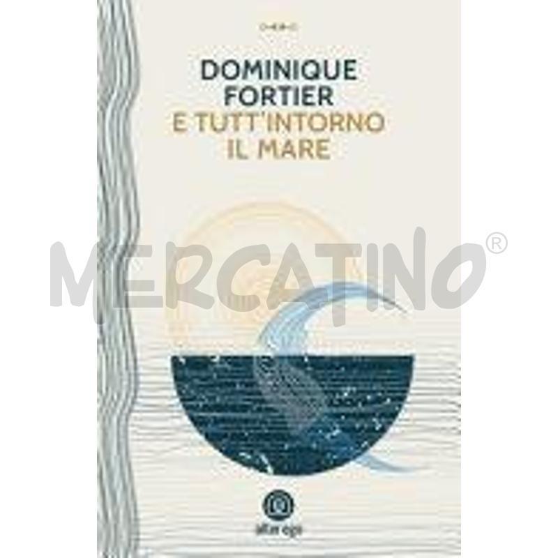 E TUTT'INTORNO IL MARE | Mercatino dell'Usato Alpignano 1