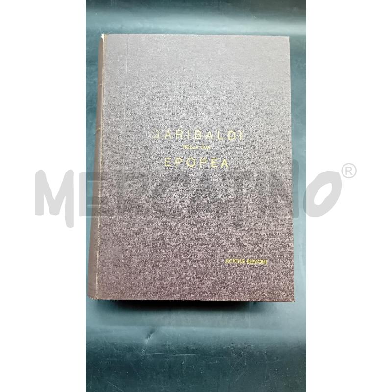 GARIBALDI NELLA SUA EPOPEA ED 1932 | Mercatino dell'Usato Alpignano 1