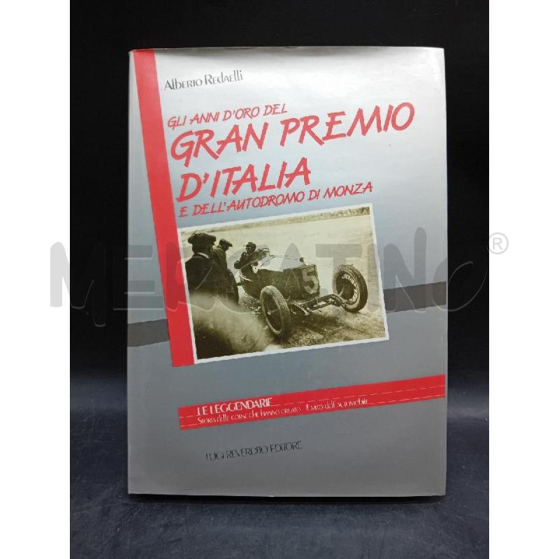 GLI ANNI D'ORO DEL GRAN PREMIO D'ITALIA  | Mercatino dell'Usato Alpignano 1