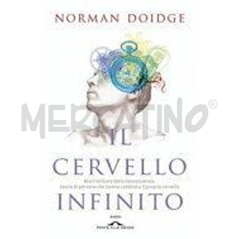 IL CERVELLO INFINITO. ALLE FRONTIERE DELLA NEUROSC | Mercatino dell'Usato Alpignano 1