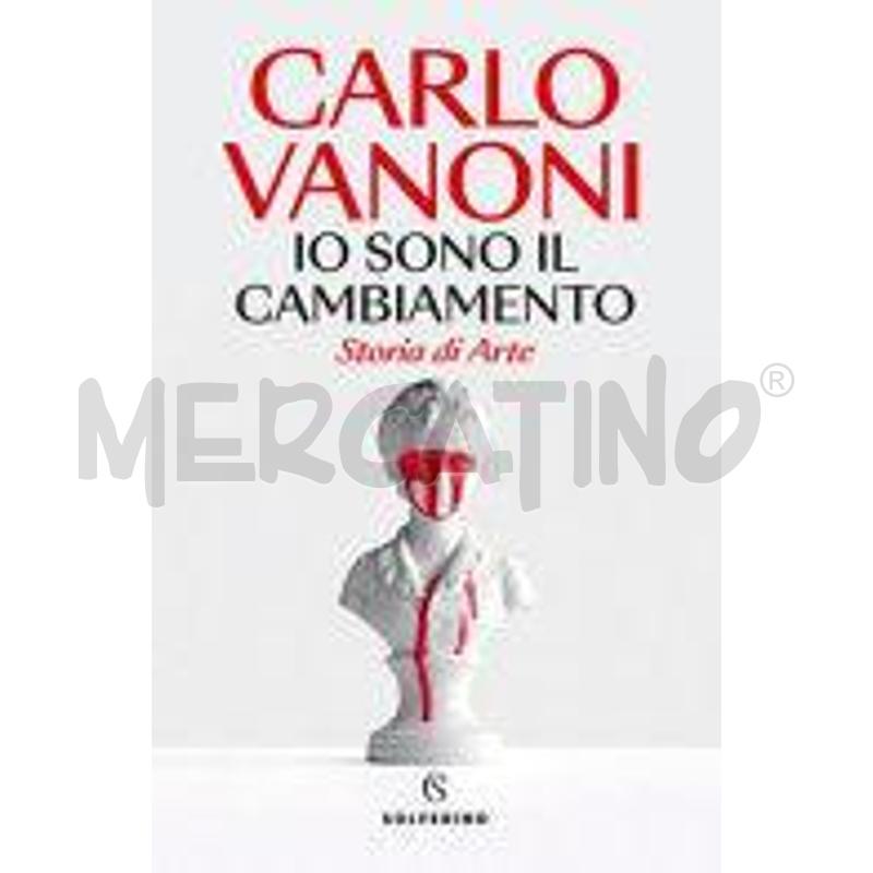 IO SONO IL CAMBIAMENTO. STORIA DI ARTE | Mercatino dell'Usato Alpignano 1