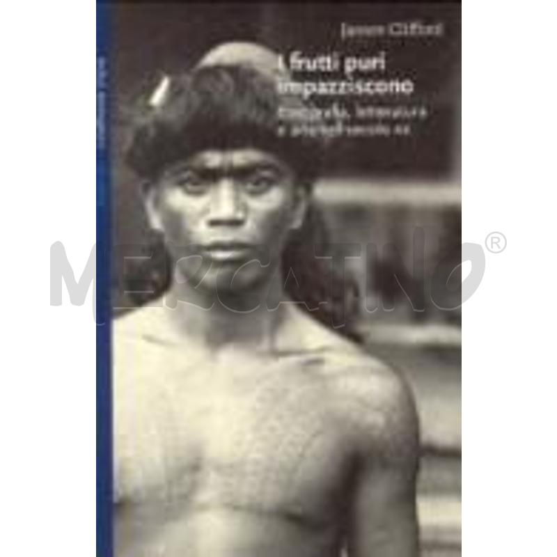 I FRUTTI PURI IMPAZZISCONO. ETNOGRAFIA, LETTERATUR | Mercatino dell'Usato Alpignano 1