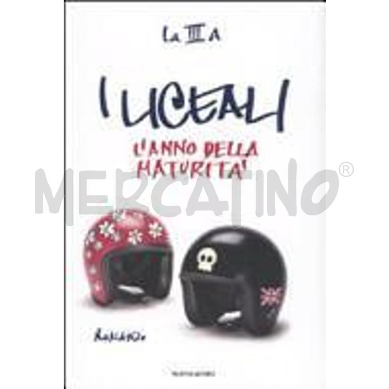I LICEALI. L'ANNO DELLA MATURITÀ | Mercatino dell'Usato Alpignano 1