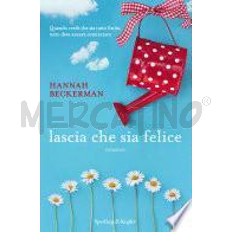 LASCIA CHE SIA FELICE | Mercatino dell'Usato Alpignano 1