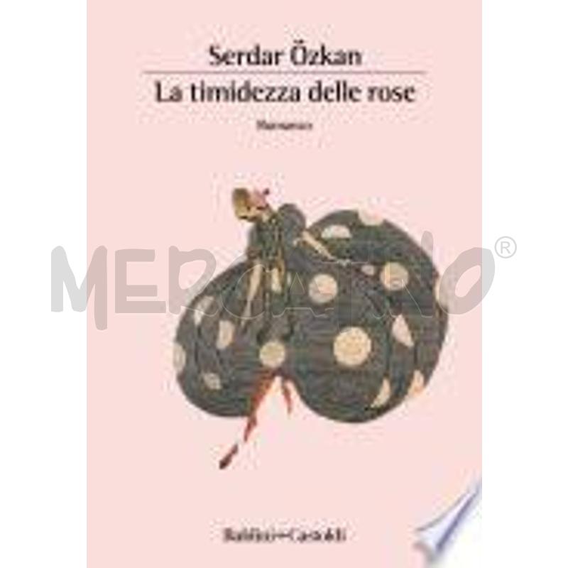 LA TIMIDEZZA DELLE ROSE | Mercatino dell'Usato Alpignano 1