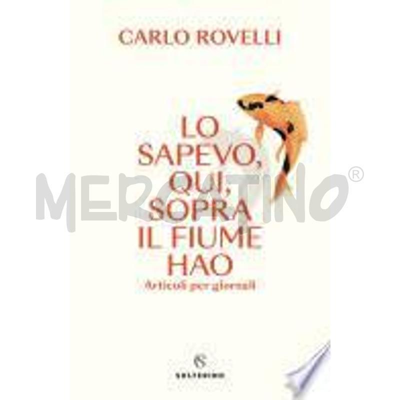 LO SAPEVO, QUI, SOPRA IL FIUME HAO | Mercatino dell'Usato Alpignano 1