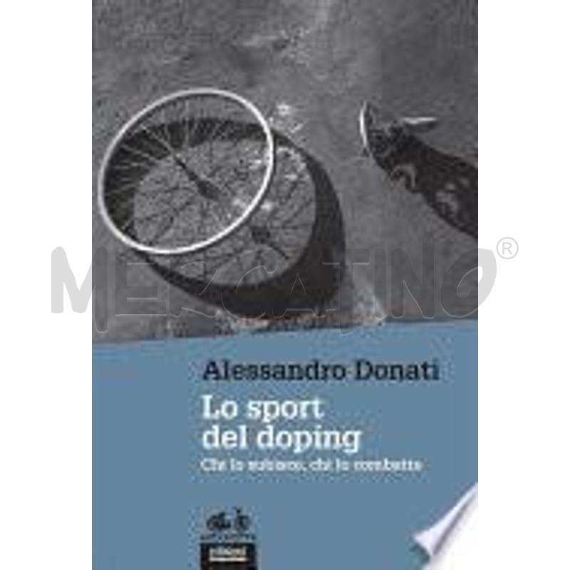 LO SPORT DEL DOPING | Mercatino dell'Usato Alpignano 1