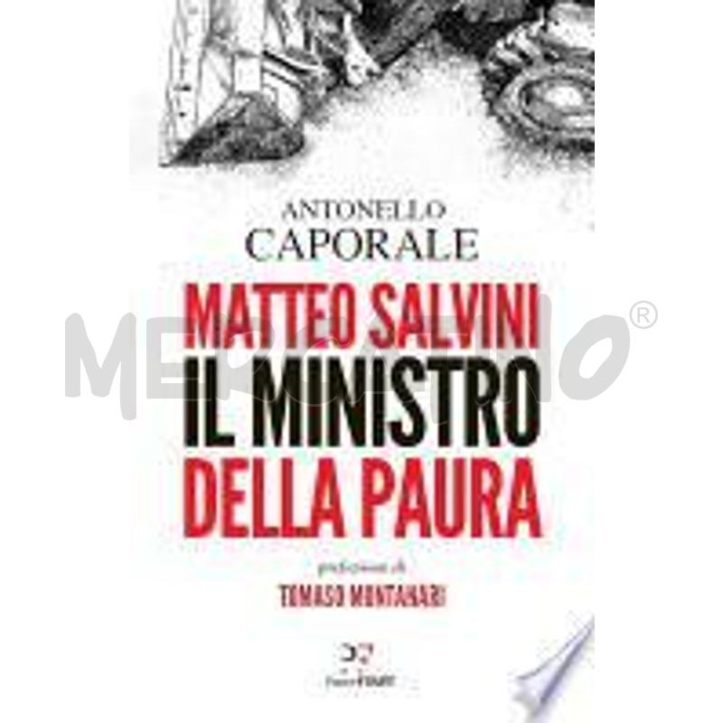 MATTEO SALVINI. IL MINISTRO DELLA PAURA | Mercatino dell'Usato Alpignano 1