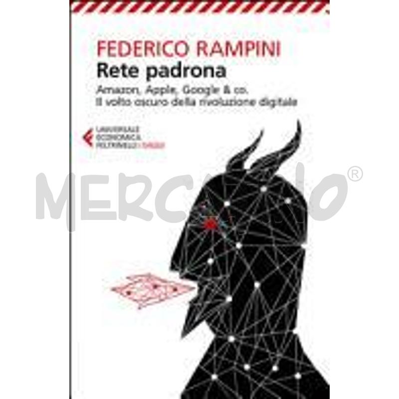 RETE PADRONA. AMAZON, APPLE, GOOGLE & CO. IL VOLTO | Mercatino dell'Usato Alpignano 1