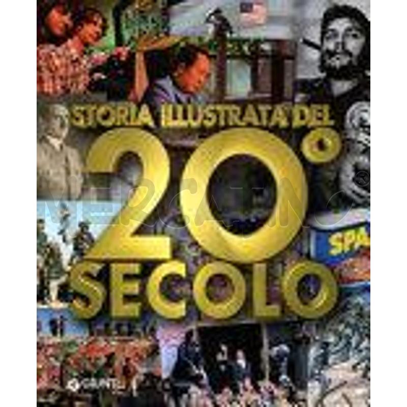 STORIA ILLUSTRATA DEL 20° SECOLO | Mercatino dell'Usato Alpignano 1