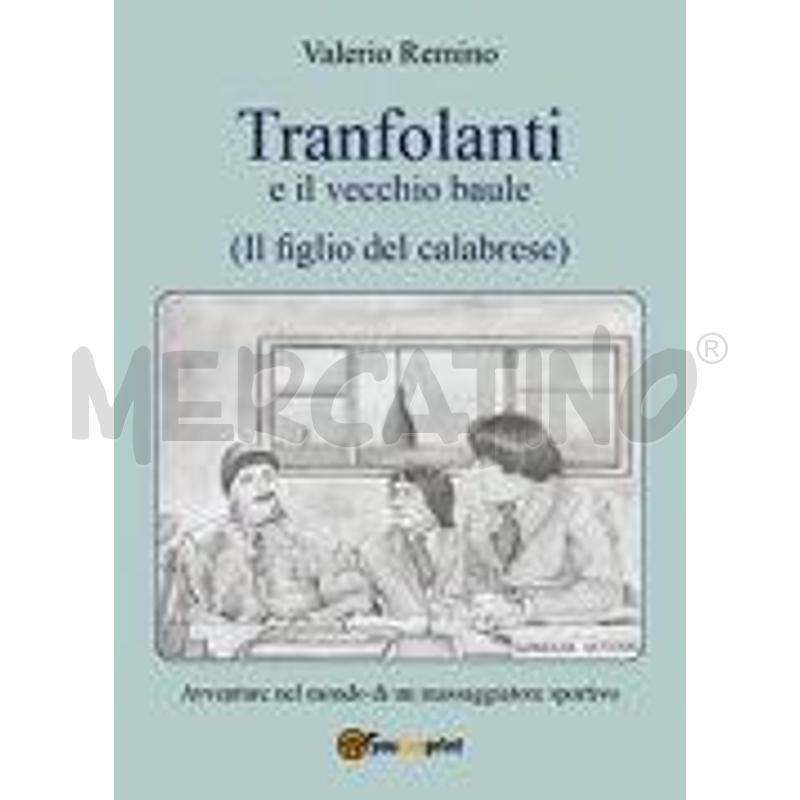 TRANFOLANTI E IL VECCHIO BAULE, IL FIGLIO DEL CALA | Mercatino dell'Usato Alpignano 1