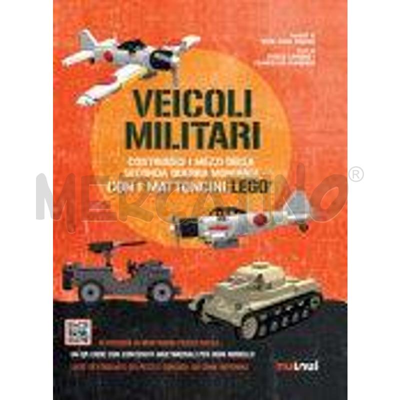 VEICOLI MILITARI. COSTRUISCI I MEZZI DELLA SECONDA | Mercatino dell'Usato Alpignano 1