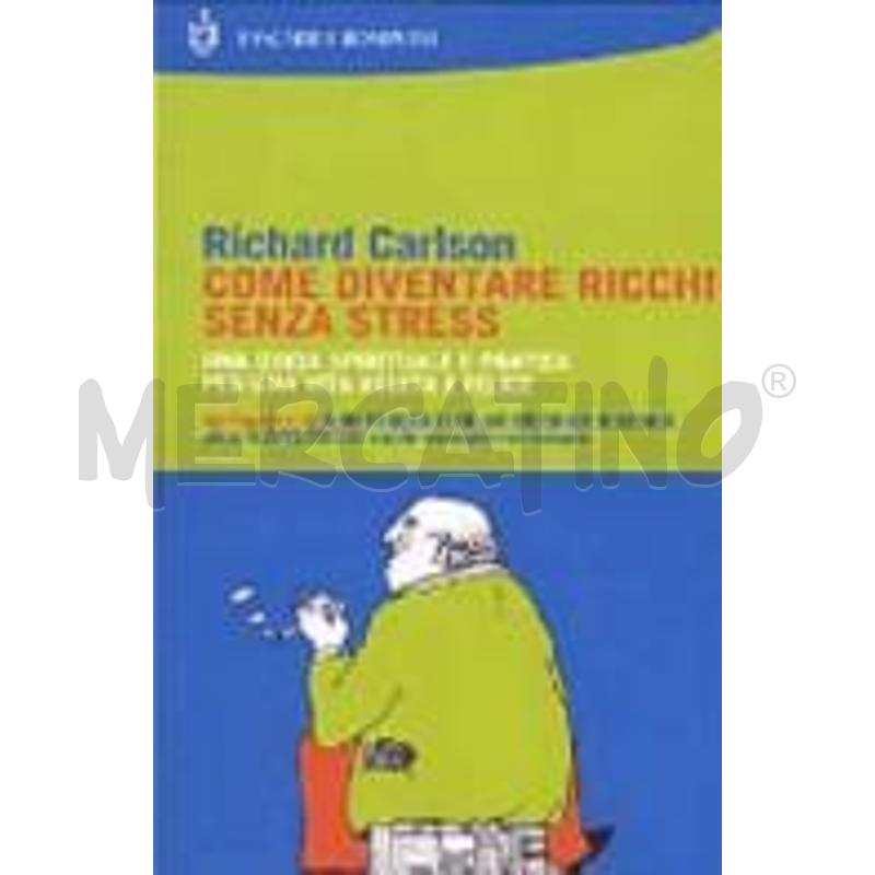 COME DIVENTARE RICCHI SENZA STRESS | Mercatino dell'Usato Chieri 1