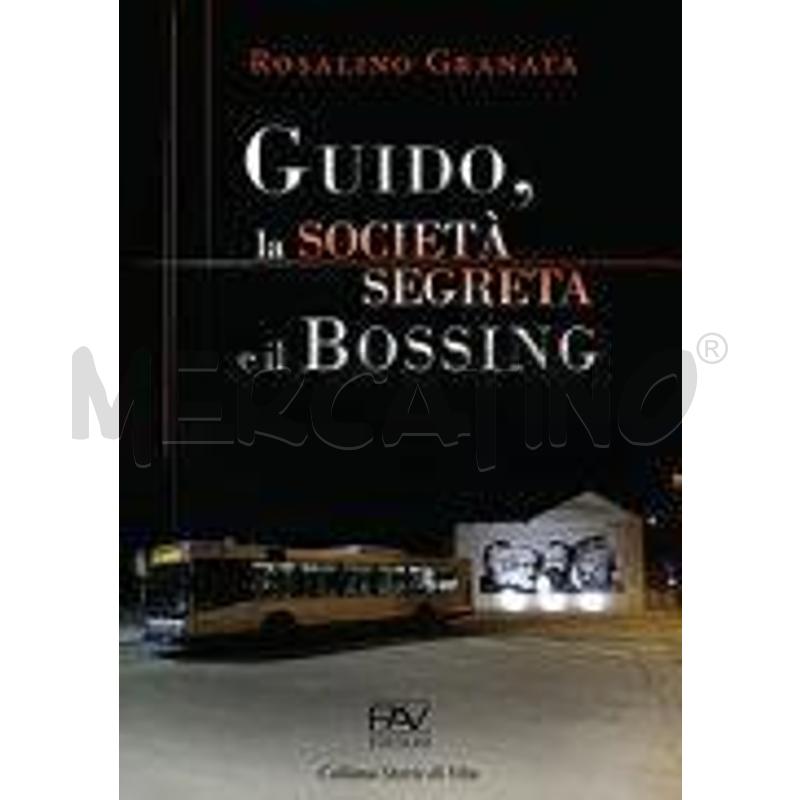 GUIDO, LA SOCIETÀ SEGRETA E IL BOSSING | Mercatino dell'Usato Chieri 1