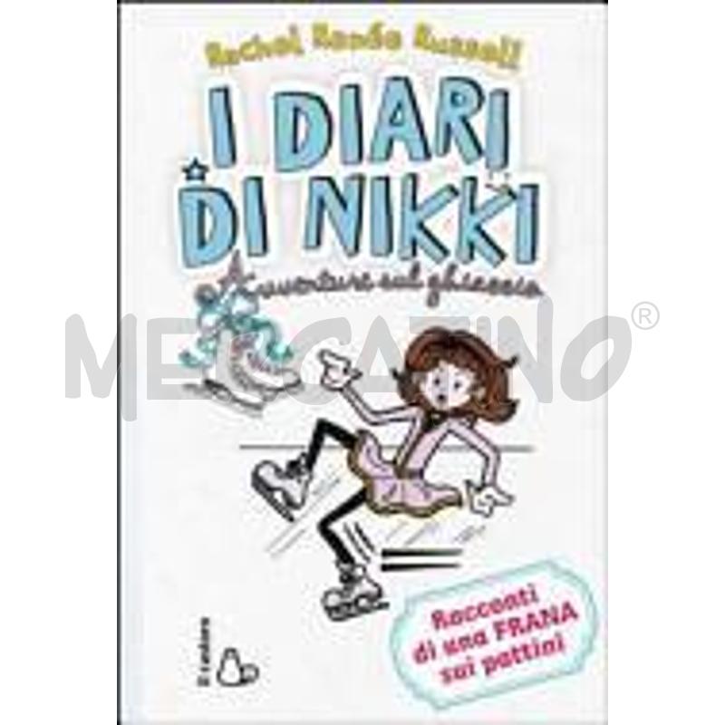 I DIARI DI NIKKI. AVVENTURE SUL GHIACCIO | Mercatino dell'Usato Chieri 1