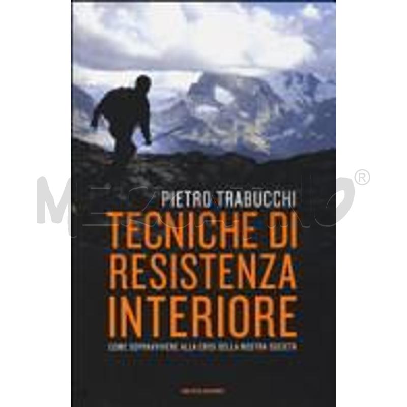 TECNICHE DI RESISTENZA INTERIORE. COME SOPRAVVIVER | Mercatino dell'Usato Chieri 1