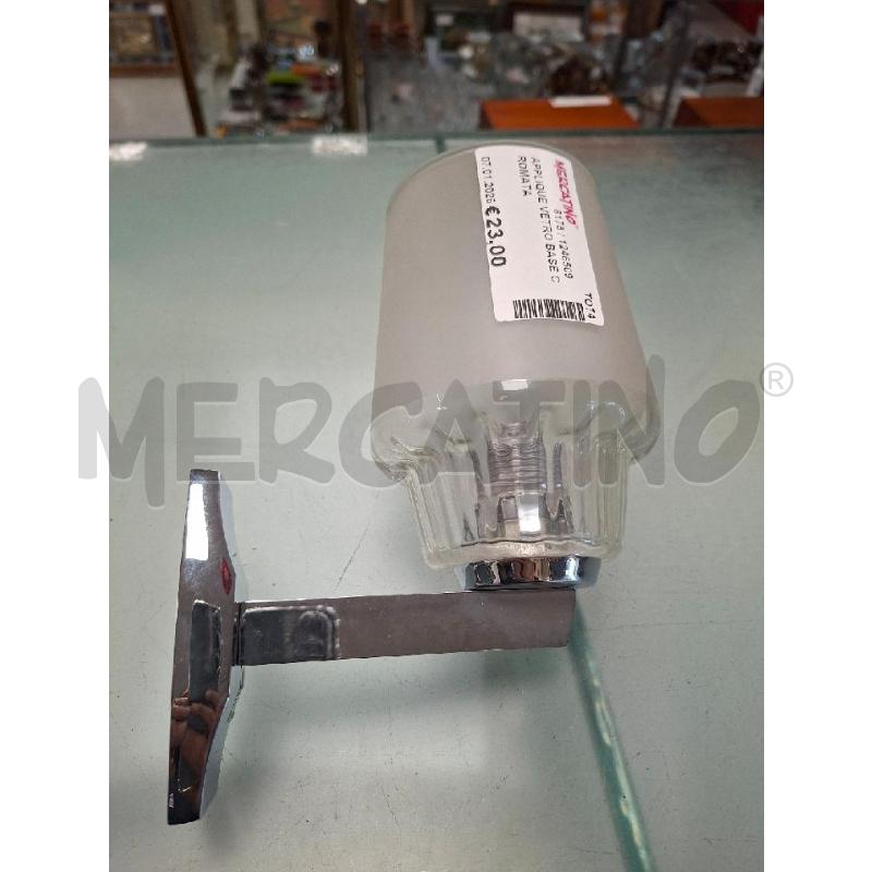 APPLIQUE VETRO BASE CROMATA | Mercatino dell'Usato Moncalieri - fr. moriondo 1