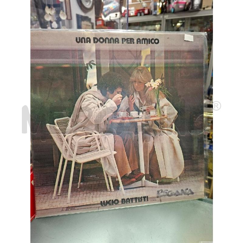 DISCO VINILE LUCIO BATTISTI UNA DONNA PER AMICO | Mercatino dell'Usato Moncalieri - fr. moriondo 1