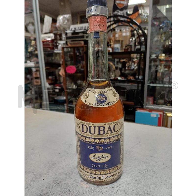 LIQUORE BRANDY DUBAC  | Mercatino dell'Usato Moncalieri - fr. moriondo 1