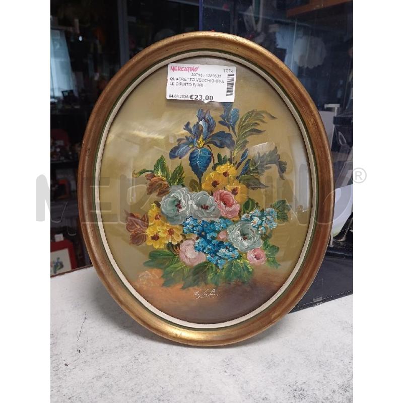 QUADRETTO VECCHIO OVALE DIPINTO FIORI | Mercatino dell'Usato Moncalieri - fr. moriondo 1