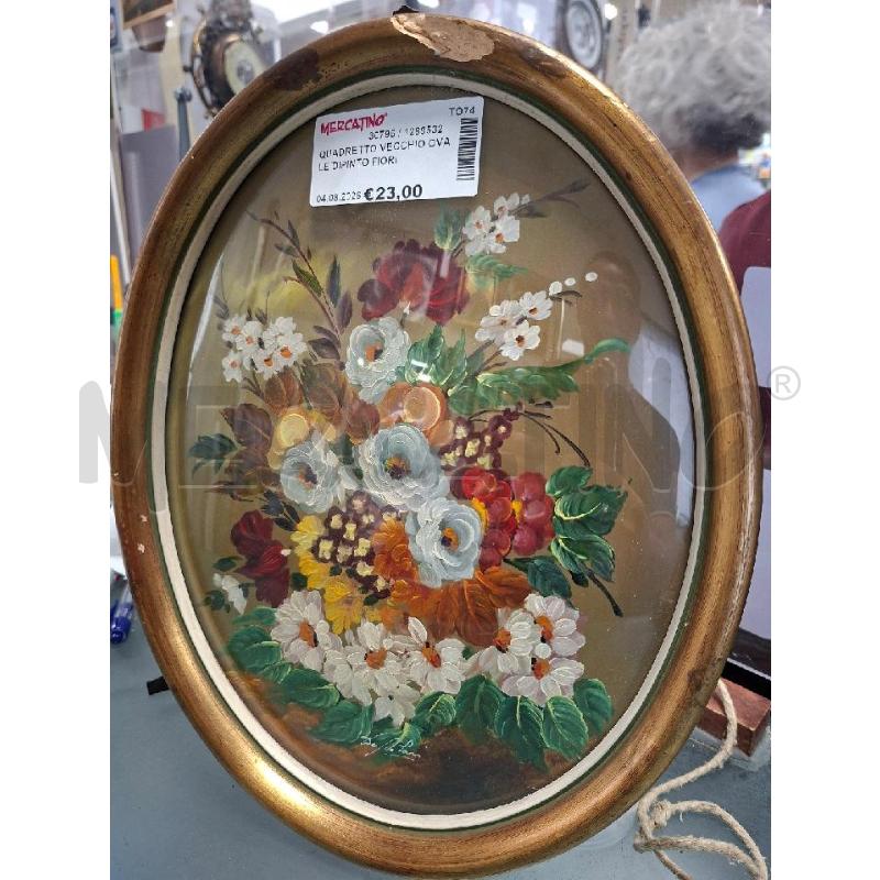 QUADRETTO VECCHIO OVALE DIPINTO FIORI | Mercatino dell'Usato Moncalieri - fr. moriondo 1
