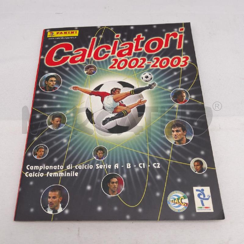 ALBUM CALCIATORI PANINI COMPLETO 2002-2003 | Mercatino dell'Usato San maurizio canavese 1