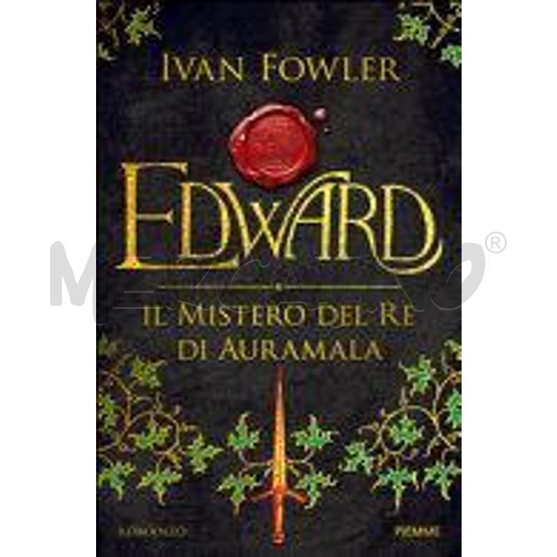 EDWARD. IL MISTERO DEL RE DI AURAMALA | Mercatino dell'Usato San maurizio canavese 1