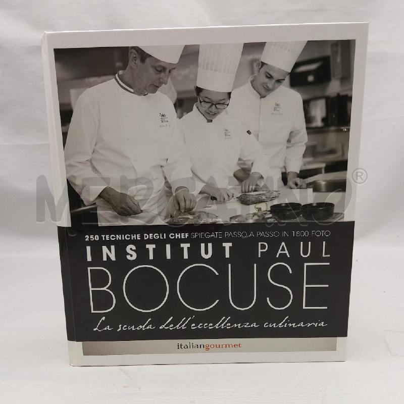 INSTITUT PAUL BOCUSE ITALIAN GOURMET 250 TECNICHE DEGLI CHEF LA SCUOLA DELL'ECCELLENZA CULINARIA | Mercatino dell'Usato San maurizio canavese 1